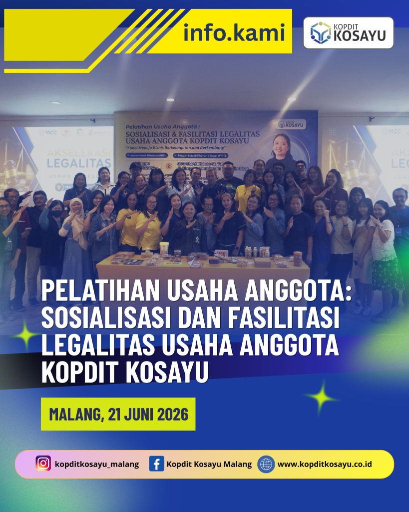 PELATIHAN USAHA ANGGOTA TB. 2026 :SOSIALISASI DAN FASILITASI LEGALITAS USAHA ANGGOTA KOPDIT KOSAYU